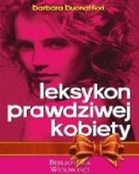 Leksykon prawdziwej kobiety, Buonafiori Barbara
