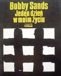 Jeden dzień w moim życiu, Sands Bobby