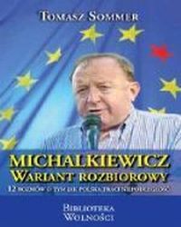 Wariant rozbiorowy, Michalkiewicz Stanisław, Sommer Tomasz